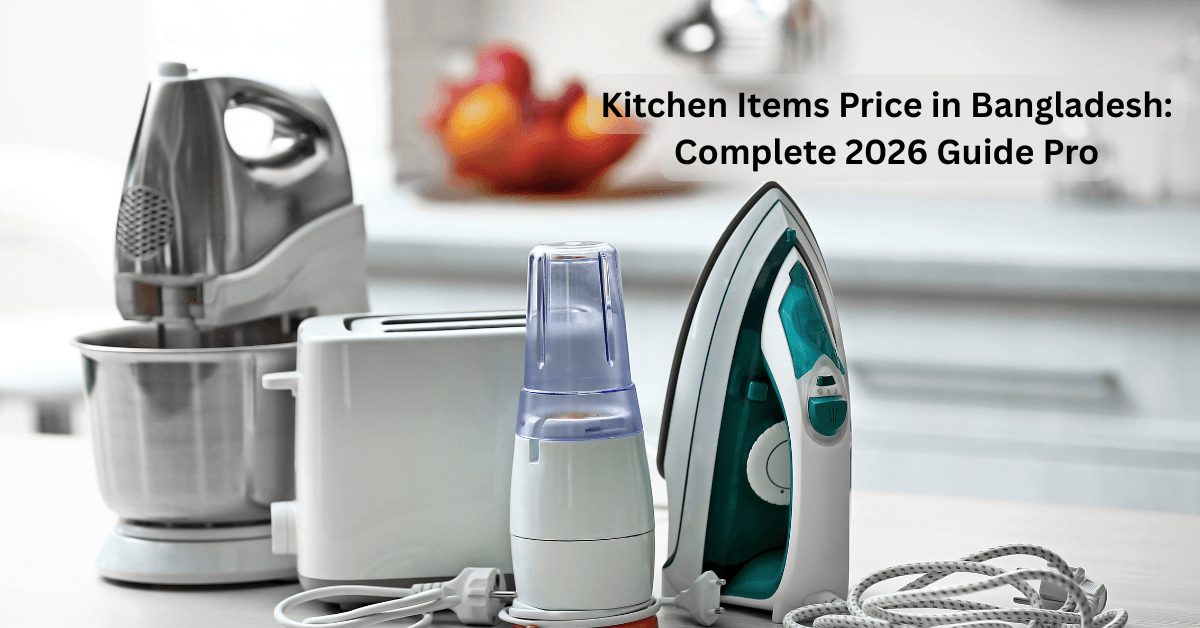 kitchen items price in Bangladesh