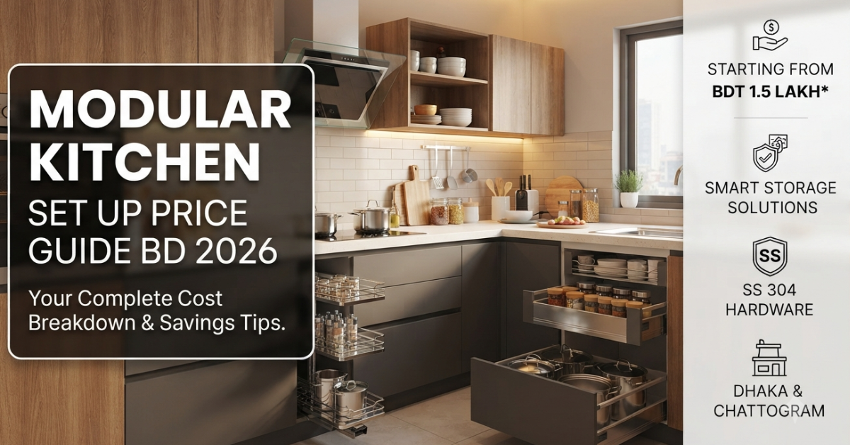 Modular Kitchen Set Up Price & Cost Guide BD 2026